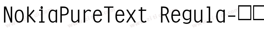 NokiaPureText Regula字体转换
